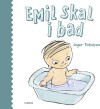 Emil Skal I Bad - 