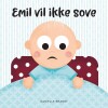 Emil Vil Ikke Sove - 
