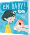 En Baby Siger Nora - 