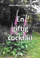 En Giftig Cocktail