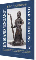En Mand Engang Bar En Dreng - Bind 4