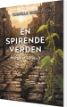 En Spirende Verden