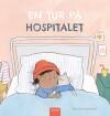 En Tur På Hospitalet