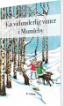 En Vidunderlig Vinter I Mumleby - 
