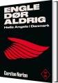 Engle Dør Aldrig - Hells Angels I Danmark 1957-1997 - 
