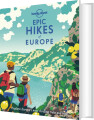 Epic Hikes Of Europe