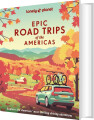 Epic Road Trips Of The Americas