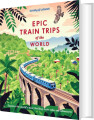 Epic Train Trips Of The World - Lonely Planet