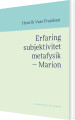Erfaring Subjektivitet Metafysik - Marion - 