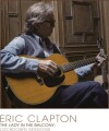 Eric Clapton - Lady In The Balcony Lockdown Sessions