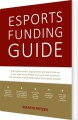 Esports Funding Guide - 