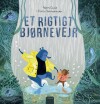Et Rigtigt Bjørnevejr