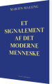 Et Signalement Af Det Moderne Menneske