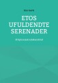 Etos Ufuldendte Serenader