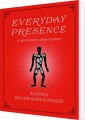Everyday Presence - 