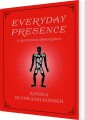 Everyday Presence