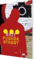 Exit Pusher Street - 