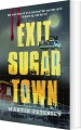 Exit Sugartown - 