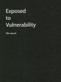 Exposed To Vulnerability - 
