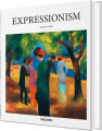 Expressionism - Taschen Basic Art Series