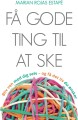 Få Gode Ting Til At Ske