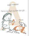 Fanni Og Åge Og Året Der Gik