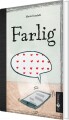 Farlig