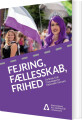 Fejring Fællesskab Frihed