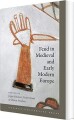 Feud In Medieval And Early Modern Europe - 