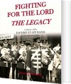 Fighting For The Lord - The Legacy - 
