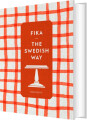 Fika The Swedish Way