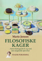 Filosofiske Kager - Søren Kierkegaards Liv Og Værk Som Smagsfulde