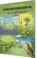 Fire Natureventyr Af Hc Andersen Bind 2