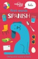 First Words Spanish - Lonely Planet Kids