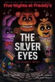 Five Nights At Freddy S The Silver Eyes Graphic Novel