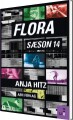 Flora Sæson 14 - 
