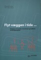 Flyt Væggen I Tide