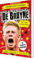 Fodboldstjerner - De Bruyne - Alt Om Superstjernen - 
