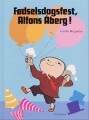 Fødselsdagsfest Alfons Åberg - 