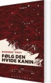 Følg Den Hvide Kanin