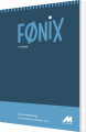 Fønix 1 Klasse Lærervejledning
