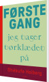 Første Gang Jeg Tager Tørklædet På