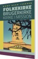 Folkekirke Brugerkirke Kirke I Mission - 