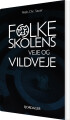 Folkeskolens Veje Og Vildveje