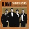 Il Divo - For Once In My Life A Celebration Of Motown - 