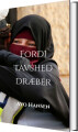 Fordi Tavshed Dræber