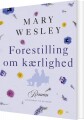 Forestilling Om Kærlighed - 