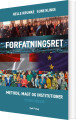 Forfatningsret - Metode Magt Og Institutioner