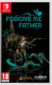 Forgive Me Father - 