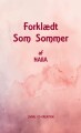 Forklædt Som Sommer